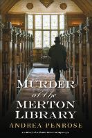 Book Cover for Murder at the Merton Library by Andrea Penrose