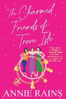 Book Cover for The Charmed Friends of Trove Isle by Annie Rains