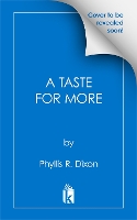 Book Cover for A Taste For More by Phyllis R. Dixon