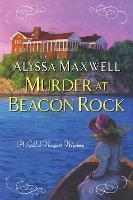 Book Cover for Murder at Beacon Rock by Alyssa Maxwell