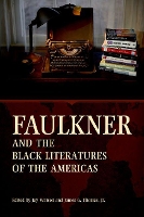 Book Cover for Faulkner and the Black Literatures of the Americas by Jay Watson