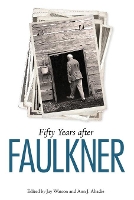 Book Cover for Fifty Years after Faulkner by Jay Watson