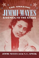 Book Cover for The Amazing Jimmi Mayes by Jimmi Mayes, V. C. Speek