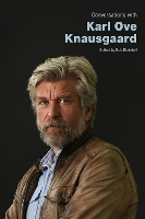 Book Cover for Conversations with Karl Ove Knausgaard by Bob Blaisdell