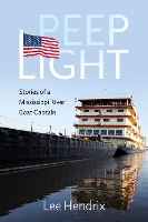 Book Cover for Peep Light by Lee Hendrix