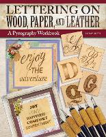 Book Cover for Lettering on Wood, Paper, and Leather by Lora S. Irish