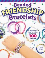 Book Cover for Beaded Friendship Bracelets by Lora S. Irish