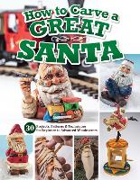 Book Cover for How to Carve a Great Santa by Editors of Woodcarving Illustrated