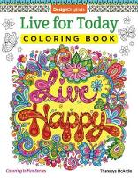 Book Cover for Live for Today Coloring Book by Thaneeya McArdle