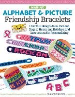 Book Cover for Making Alphabet & Picture Friendship Bracelets by Suzanne McNeill