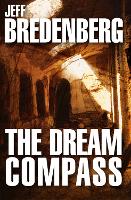 Book Cover for The Dream Compass by Jeff Bredenberg