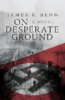 Book Cover for On Desperate Ground by James R. Benn