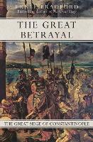 Book Cover for The Great Betrayal by Ernle Bradford