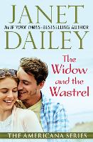 Book Cover for The Widow and the Wastrel by Janet Dailey