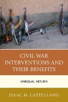 Book Cover for Civil War Interventions and Their Benefits by Isaac M. Castellano