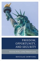 Book Cover for Freedom, Opportunity, and Security by Douglas Downing