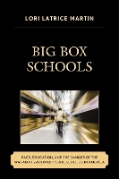 Book Cover for Big Box Schools by Lori Latrice Martin