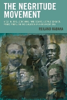 Book Cover for The Negritude Movement by Reiland Rabaka