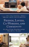 Book Cover for Friends, Lovers, Co-Workers, and Community by Kathleen M. Ryan