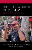 Book Cover for The Ethnography of Tourism by Kathleen M. Adams