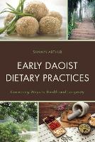 Book Cover for Early Daoist Dietary Practices by Shawn Arthur