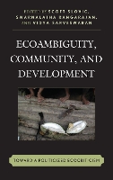 Book Cover for Ecoambiguity, Community, and Development by Karen Thornber