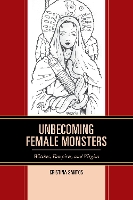 Book Cover for Unbecoming Female Monsters by Cristina Santos