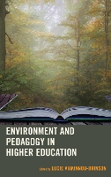 Book Cover for Environment and Pedagogy in Higher Education by Monika Giacoppe, Simona Muratore, Gisela Hoecherl-Alden