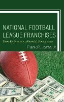 Book Cover for National Football League Franchises by Frank P., Jr. Jozsa