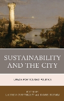 Book Cover for Sustainability and the City by Anirban Adhya, Joseph Donica