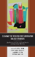 Book Cover for Clearing the Path for First-Generation College Students by Jenny Stuber