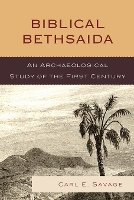 Book Cover for Biblical Bethsaida by Carl E. Savage