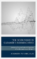 Book Cover for The Inner Voice in Gadamer's Hermeneutics by Andrew Fuyarchuk