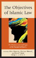 Book Cover for The Objectives of Islamic Law by Anver Emon