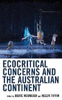 Book Cover for Ecocritical Concerns and the Australian Continent by Dany Adone, Katrin Althans