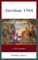 Book Cover for Amritsar 1984 by Radhika Chopra