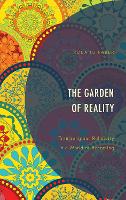 Book Cover for The Garden of Reality by Roland Faber