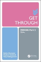 Book Cover for Get Through MRCOG Part 2 by Rekha Wuntakal, Madhavi Kalidindi, Tony (Consultant in Obstetrics and Gynaecology, Whipps Cross University Hospit Hollingworth