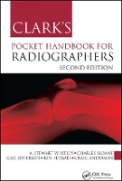 Book Cover for Clark's Pocket Handbook for Radiographers by A Stewart (UK Radiology Advisory Services, Preston, UK) Whitley, Charles (University of Cumbria) Sloane, Gail Jefferson, Holmes