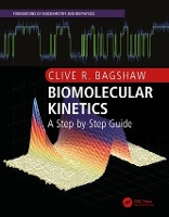 Book Cover for Biomolecular Kinetics by Clive R. (University of California at Santa Cruz & University of Leicester) Bagshaw