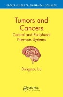 Book Cover for Tumors and Cancers by Dongyou (Royal College of Pathologists of Australasia, St. Leonards, New South Wales, Australia) Liu