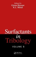 Book Cover for Surfactants in Tribology, Volume 5 by Girma (USDA, ARS, NCAUR, CPF, Peoria, Illinois, USA) Biresaw