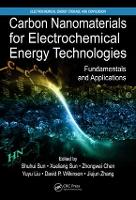 Book Cover for Carbon Nanomaterials for Electrochemical Energy Technologies by Shuhui Sun