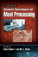 Book Cover for Advanced Technologies for Meat Processing by Fidel (Inst de Agroquímica y Tecnología de Alimentos, Dept of Food Science, Valencia, Spain) Toldrá