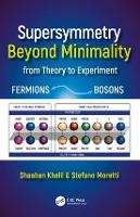 Book Cover for Supersymmetry Beyond Minimality by Shaaban Khalil, Stefano Moretti