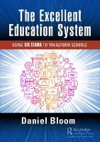 Book Cover for The Excellent Education System by Daniel Bloom