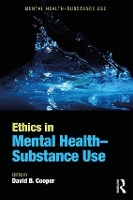 Book Cover for Ethics in Mental Health-Substance Use by David B. Cooper