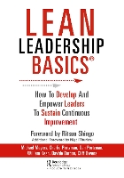 Book Cover for Lean Leadership BASICS by Michael (Consultant, W3Group, Latham, New York, USA) Meyers, Charles (Business Improvement Group, LLC., Towson, Maryl Protzman