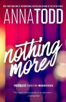 Book Cover for Nothing More by Anna Todd