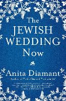 Book Cover for The Jewish Wedding Now by Anita Diamant